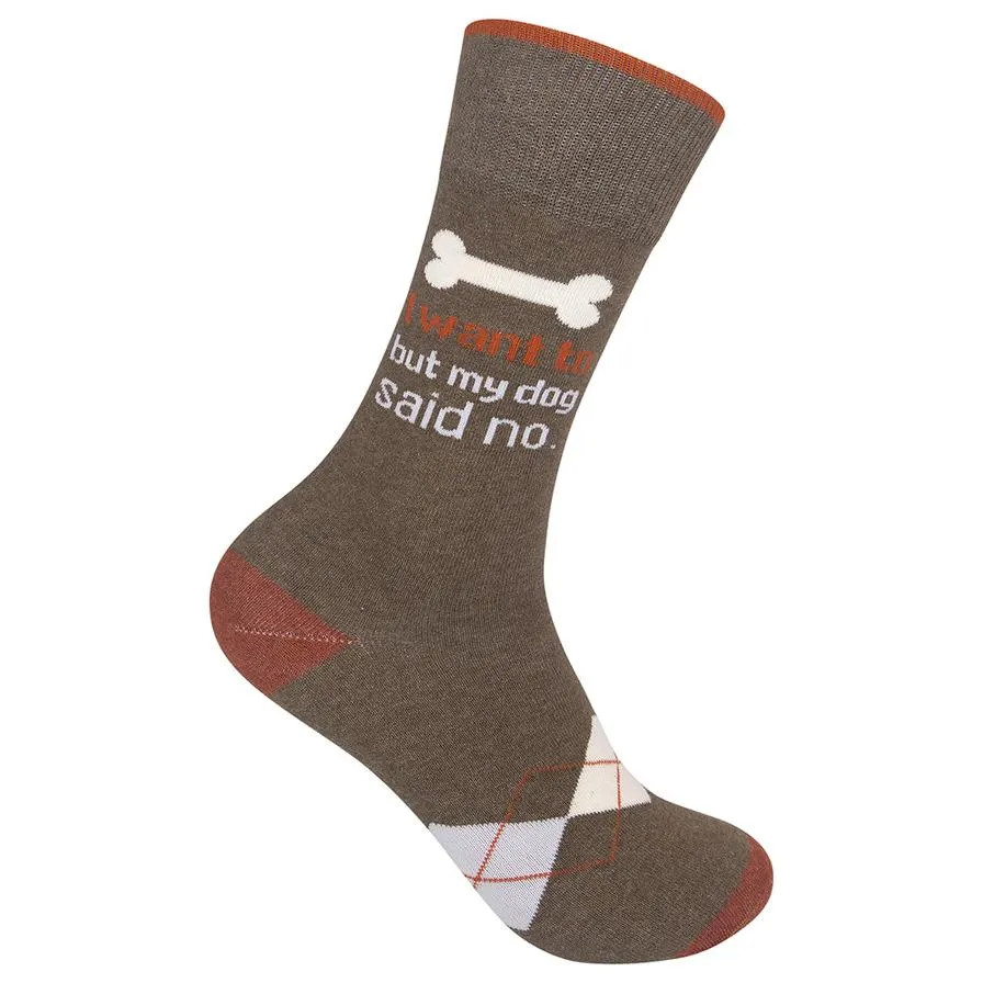 I want to But My Dog Said No Socks