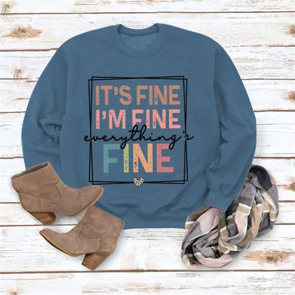 It's Fine I'm Fine Everything Is Fine Women Sweatshirts Crewneck Long Sleeve Autumn Winter Sweatshirt Tops
