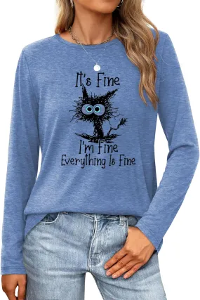 Long Sleeve T Shirts for Women Cute Cat Graphic Tees I‘m Fine Everything is Fine Tops Fall Crewneck Blouse Casual Outfits