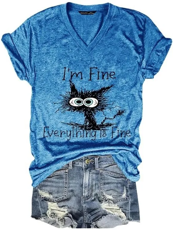 Womens I'm Fine Everything is Fine T Shirts Casual Summer V Neck Cat Graphic Tees Teen Girl Funny Tops